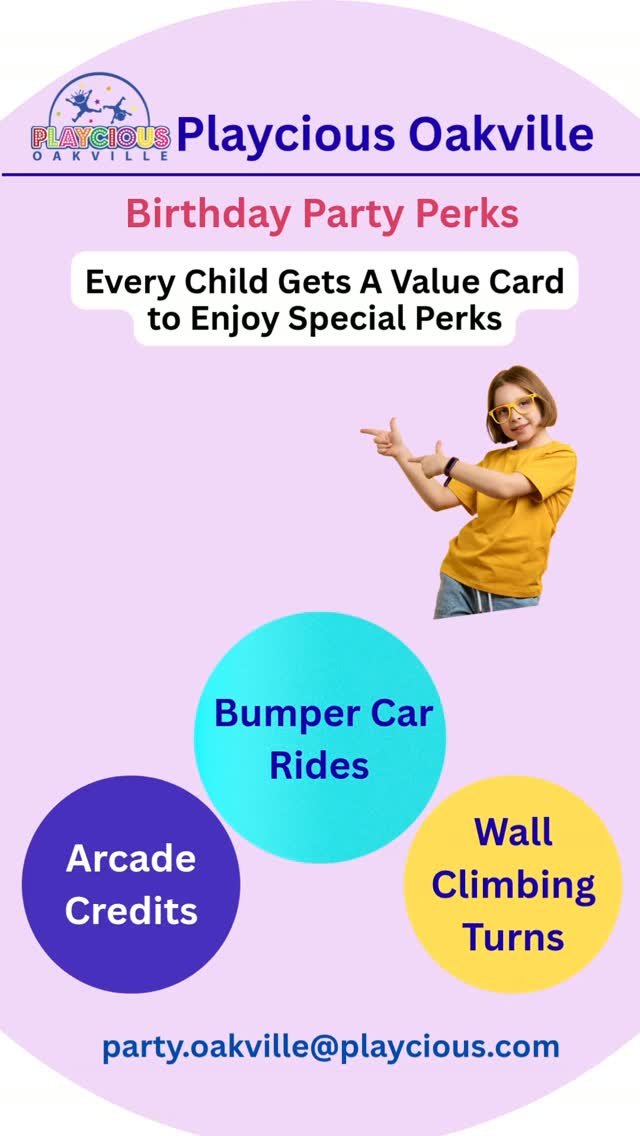 Best Birthday Party Perks by Playcious Oakville #indoorplayground #oakvillemoms #birthday #oakville #burlingtonmoms